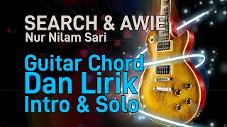 Download lagu Search & Awie - Nur Nilam Sari Guitar Chord Dan Lirik mp3