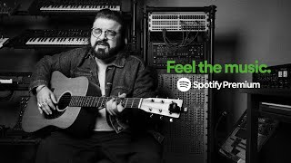 Spotify Premium | Feel The Music | ft Pritam