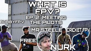 What is FPV (Ep.2 Meeting our pilots pt.1)