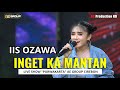 IIS OZAWA INGET KA MANTAN ORKES AE GROUP CIREBON