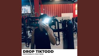 Download lagu DROP TIKTODD mp3