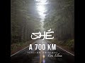 Shé a 700 KM audio