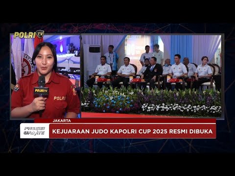 PRESISI UPDATE: JUDO KAPOLRI CUP 2025 RESMI DIBUKA 25/07/25 (20.00)