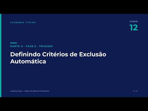 Definindo critérios de exclusão automática