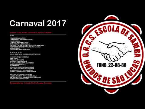 Samba Enredo Unidos de São Lucas 2017