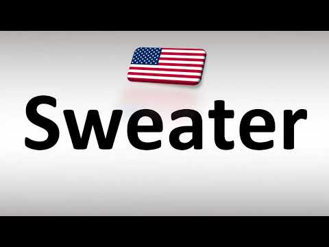How to Pronounce Sweater in American English (USA)
