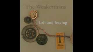 The Weakerthans - Left And Leaving (Full Album)