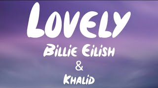 Billie Eilish, Khalid - lovely (Lyrics) #billieeilish #khalid #lovely #lyrics