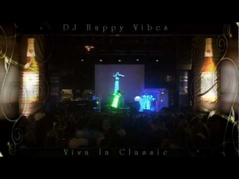 Viva La Classic - DJ Happy Vibes