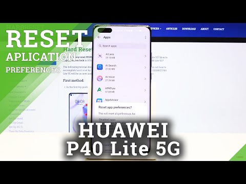 How to Reset App Preferences in Huawei P40 Lite 5G – App Settings