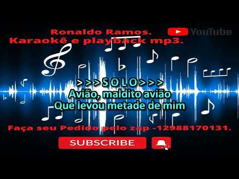 KARAOKE- BARRERITO MALDITO AVIÃO -TOM C.