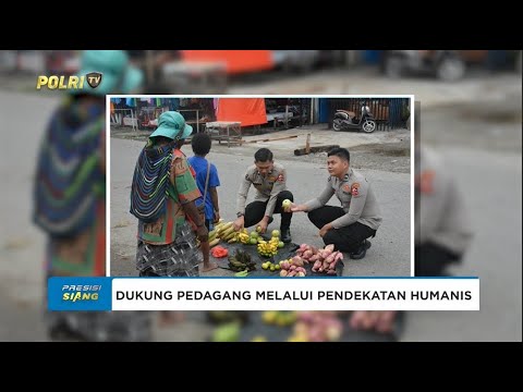 PERSONEL SATGAS HUMAS DAMAI CARTENZ 2025 DUKUNG PEDAGANG LOKAL DI TIMIKA MELALUI PENDEKATAN HUMANIS