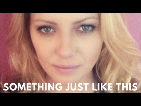 The Chainsmokers ft.Coldplay - Something Just Like This / マーシャ・カンドゥス・カバー (The Chainsmokers ft. Coldplay -  Something Just Like This  / Masha Kandus Cover)