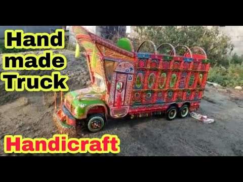 Handicraft Trucks Hand made Truck I very beautiful Trucks I QAMAR TV