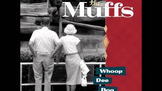 The Muffs - Like You Don't See Me