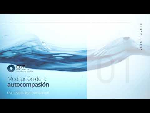 Meditación de la autocompasión- Escuela de Desarrollo Transpersonal 