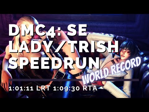 [Former WR] DMC4: SE Lady/Trish NG Devil Hunter Speedrun - 1:01:11 LRT