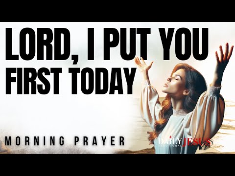 WATCH What Happens When You Wake Up And Put God First (Devotional and Morning Prayer)