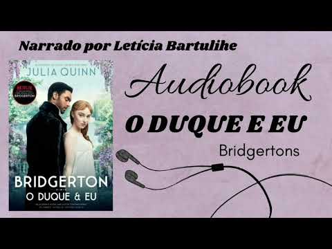 Audiobook - BRIDGERTON - O Duque e Eu - Capítulo 2 - parte A