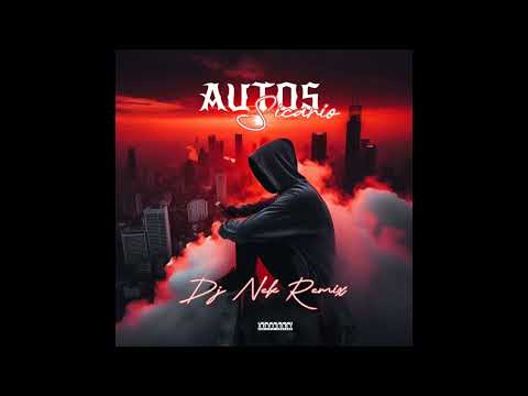 Sicario - Autos (Dj Nek Remix)