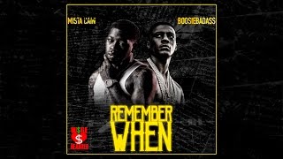 Mista Cain & Boosie Badazz - Remember When