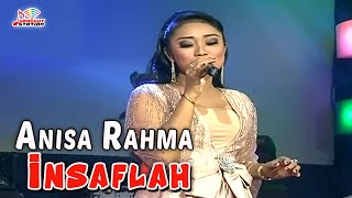 Download lagu Anisa Rahma - Insaflah mp3 Download lagu Anisa Rahma - Insaflah mp3