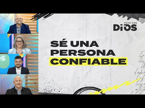 VayaconDios Ep. 707 - Sé una persona confiable