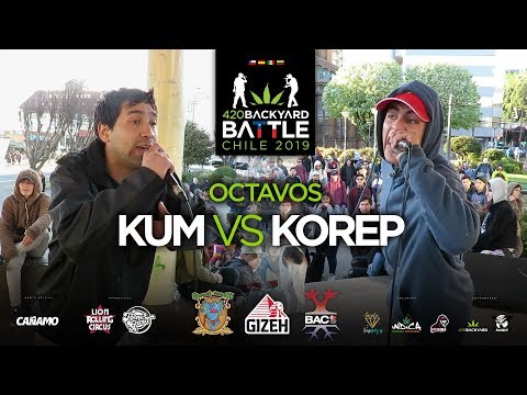 KUM vs KOREP. 8os Puerto Montt. 420 Backyard Battle Chile 2019