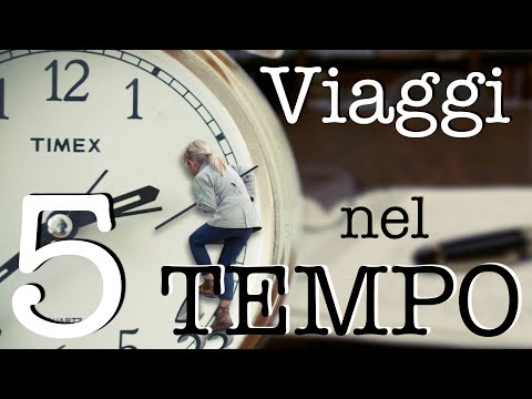 Si può viaggiare nel Tempo? - Il Tempo Esiste?#05 - CURIUSS