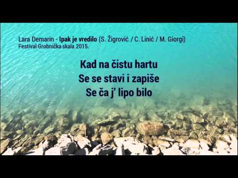 Lara Demarin - Ipak je vredilo (Grobnička skala 2015.)