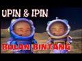BULAN BINTANG Versi Upin Ipin(Betrand Peto Putra Onsu) BULAN BINTANG Versi Upin Ipin(Betrand Peto Putra Onsu)