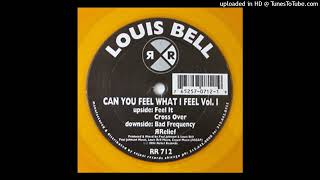 Louis Bell - Feel It