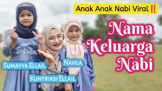 Download lagu NAMA KELUARGA NABI - Kuntriksi Ellail feat Sumayya Ellail & Nahla mp3