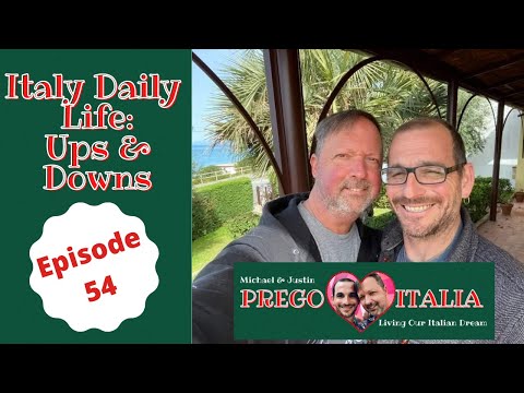Italy Daily Life: Ups & Downs - Calabria, Italy - Episode 54
