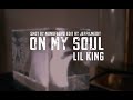 Lil King On My Soul Official Video Shot By Nunufashoo