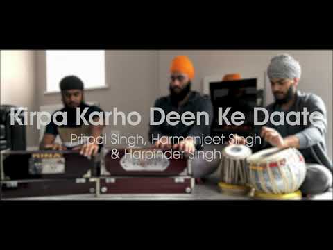 Kirpa Karho Deen Ke Daate - Bhai Pritpal Singh Ji (Leicester Wale) Practice Session