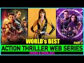 Top 10 Best ACTION THRILLER Web Series In Hindi On Netflix, Amazon Prime & Disney Plus Hotstar