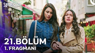 Sahipsizler 21. Bölüm - Duygu'nun Sırrı Ne? AzDev Ayrılıyor Mu?