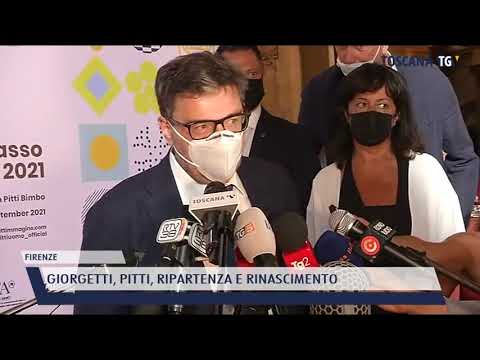 2021-06-30 FIRENZE - GIORGETTI, PITTI, RIPARTENZA E RINASCIMENTO
