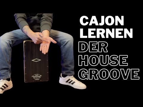 Cajon Lernen: House Groove für Anfänger (Super Cool)