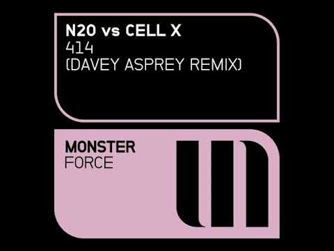 N2O vs CELL X - 414 (Davey Asprey Extended Remix)
