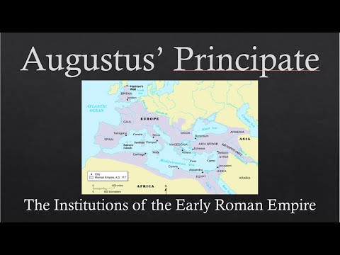 Augustus' Principate: The Institutions of the Early Roman Empire