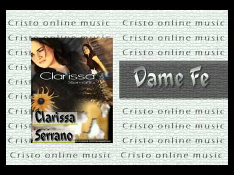 Clarissa Serrano- Dame Fe