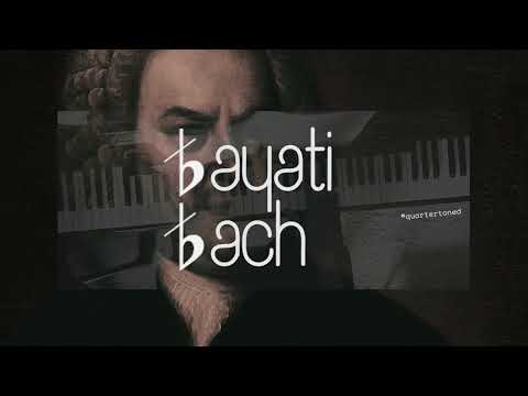 J. S. Bach: Air on Quartered String (Maqam Bayat)