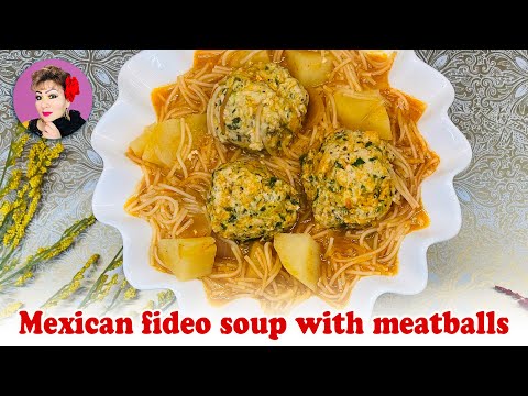 Mexican fideo soup with meatballs