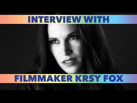 Hollywood Fishbowl: Interview With Filmmaker Krsy Fox