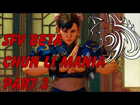 SFV Beta - Crazy good Nash! Such Pressure - Chun Li Mania Part 3