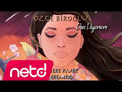 Özge Biroğlu - Dön Diyemem (Remix)
