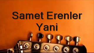 Samet Erenler - Yani