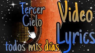 Todos Mis Días - Tercer Cielo